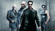 Drew Goddard's THE MATRIX Reboot Expected To Bring Back At Least One Of The Franchise's Leads