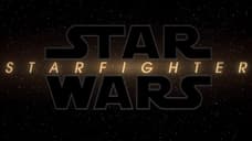 RUMOR: STAR WARS: STARFIGHTER Planned As First In A Trilogy With A Big [SPOILER] Planned