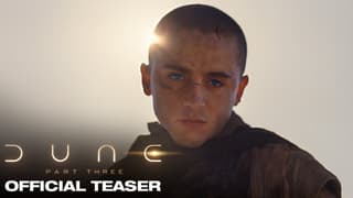 DUNE: PART THREE Trailer Finds Timothée Chalamet's Paul Atreides Descending Into Villainy