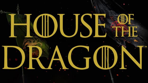 HOUSE OF THE DRAGON Season 3 Trailer Release Date Revealed As HBO Lets The Banners Fall