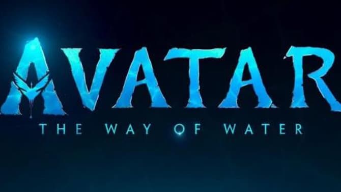 AVATAR: THE WAY OF WATER Official Logo Released; First Trailer To Debut With DOCTOR STRANGE 2