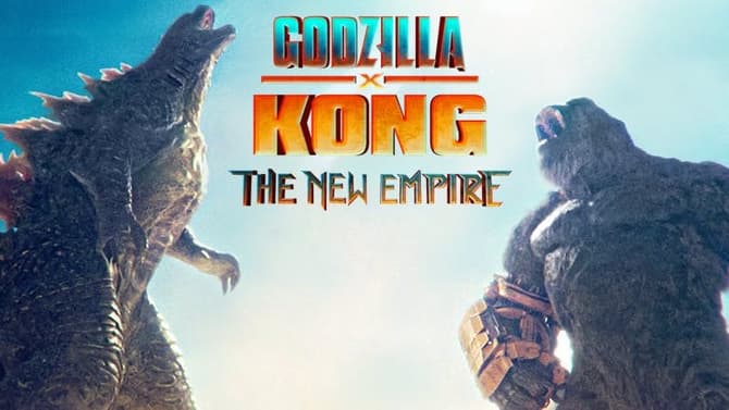 GODZILLA x KONG: THE NEW EMPIRE Still Teases A Kaiju Bromance; Adam Wingard Hypes &quot;Buddy-Cop&quot; Dynamic