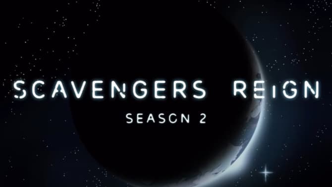 SCAVENGERS REIGN Season 2 Trailer Released Despite Netflix Declining To ...