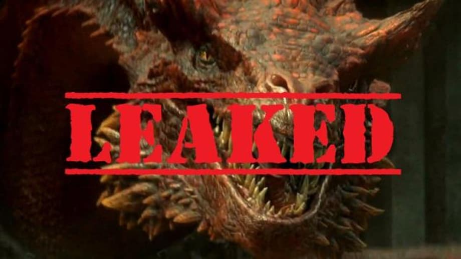 HOUSE OF THE DRAGON's First Episode Has LEAKED Online Ahead Of Tonight's Premiere On HBO