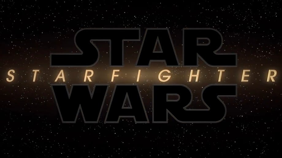 RUMOR: STAR WARS: STARFIGHTER Planned As First In A Trilogy With A Big [SPOILER] Planned