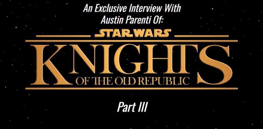 The Fan Behind The Knights Of The Old Republic Feature Length Debut