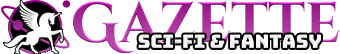 Breaking Sci-Fi & Fantasy News - SFFGazette.com